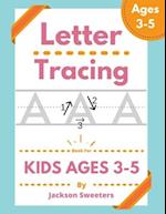 Letter Tracing Book For Kids Ages 3-5