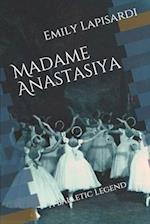 Madame Anastasiya