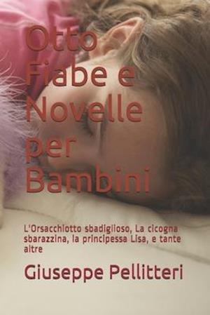 Otto Fiabe e Novelle per Bambini