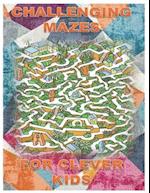 Challenging Mazes for Clever Kids