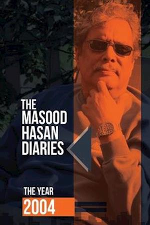 The Masood Hasan Diaries