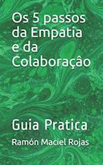 Os 5 passos da Empatia e da Colaboraçâo