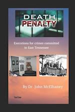 Death Penalty : Executions of murderers from East Tennessee USA 