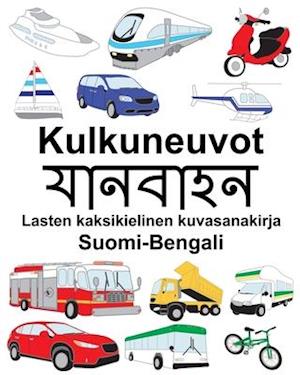 Suomi-Bengali Kulkuneuvot Lasten kaksikielinen kuvasanakirja