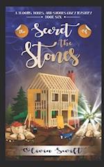 The Secret of the Stones (A Blooms, Bones and Stones Cozy Mystery - Book Six)