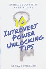 10 Introvert Power Unlocking Tips