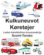 Suomi-Tanska Kulkuneuvot/Køretøjer Lasten kaksikielinen kuvasanakirja