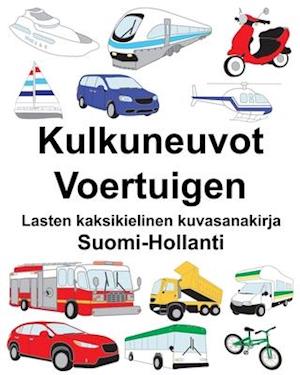 Suomi-Hollanti Kulkuneuvot/Voertuigen Lasten kaksikielinen kuvasanakirja