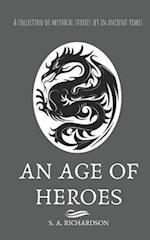 An Age of Heroes 