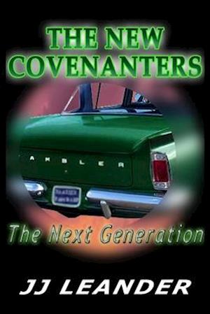 THE NEW COVENANTERS: The Next Generation