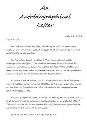 An Autobiographical Letter: with a "Self-Portrait of the Author" and a Post-Autobiographical Postscript