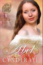 A Bride for Abel (The Proxy Brides Book 4)
