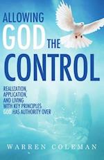 Allowing God The Control