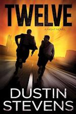 Twelve: A Suspense Thriller 