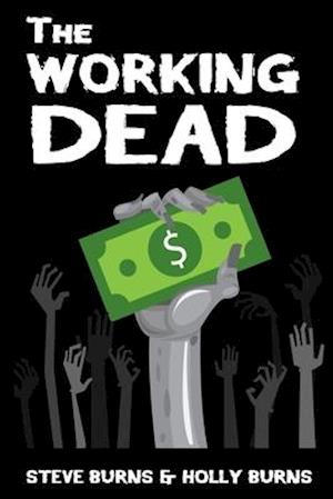 The Working Dead