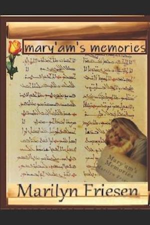 Mary'am's Memories