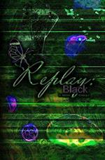 Replay: Black: Alternate Ending 2 - You Know 