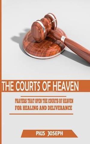 The Courts of Heaven