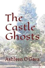 The Castle Ghosts