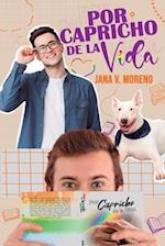 Por capricho de la vida