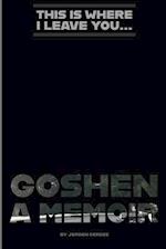 Goshen: A Memoir 