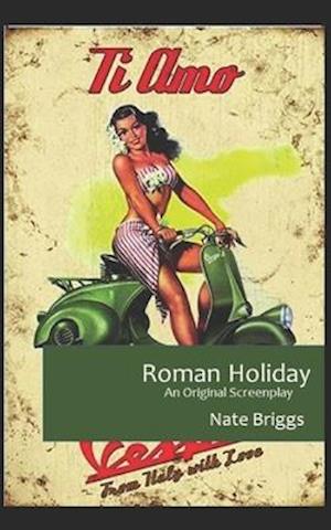 Roman Holiday