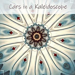 Cars in a Kaleidoscope