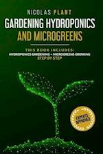 Gardening Hydroponics and Microgreens