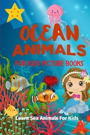 Ocean Animals For Kids Picture Books