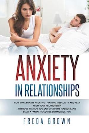 Anxiety in Relationships