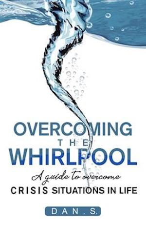 Overcoming the whirlpool