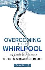Overcoming the whirlpool