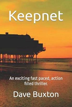 Keepnet: An exciting fast paced, action filled thriller.