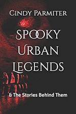 Spooky Urban Legends