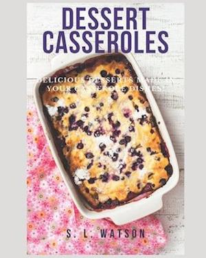 Dessert Casseroles