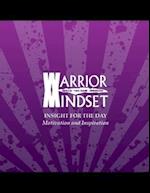 Warrior Mindset Insight For The Day