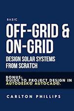 Basic Off-Grid & On-Grid Design solar systems from scratch