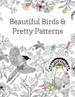 Beautiful Birds and Pretty Patterns