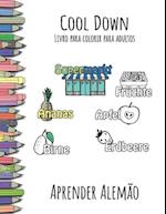 Cool Down - Livro para colorir para adultos