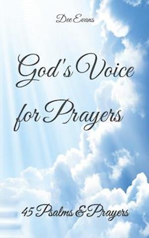 God's Voice for Prayers: 45 Psalms & Prayers