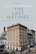 The Last Matinee: An R. Davian Cooke Case File 