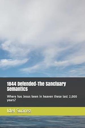 1844 Defended-The Sanctuary Semantics