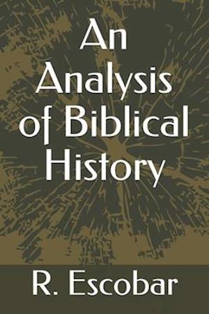 An Analysis of Biblical History