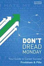 Don't Dread Monday