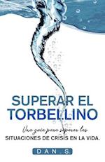 Superar El Torbellino