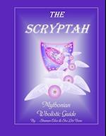 THE SCRYPTAH: Mythonian Wholistic Guide 