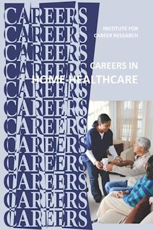 Careers in Home Healthcare