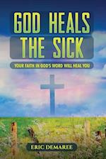 God Heals the Sick