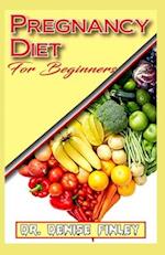 Pregnancy Diet for Beginners