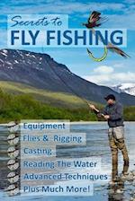 Secrets to Fly Fishing